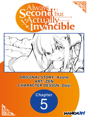 cover image of Always Second but Actually Invincible, Chapter 5